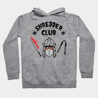 Shredder Club Hoodie